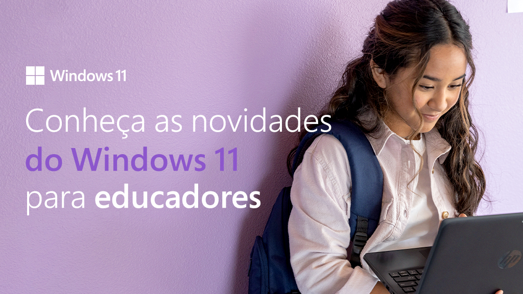 Aprenda com o novo Windows 11